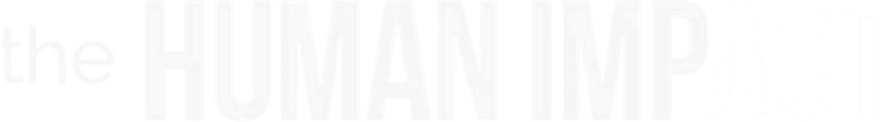 The Human Impact